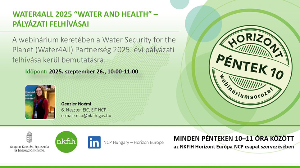 HorizontPéntek10 - Water4All “Water and Health” 2025. évi pályázati felhívásai (2025. szeptember 26.)