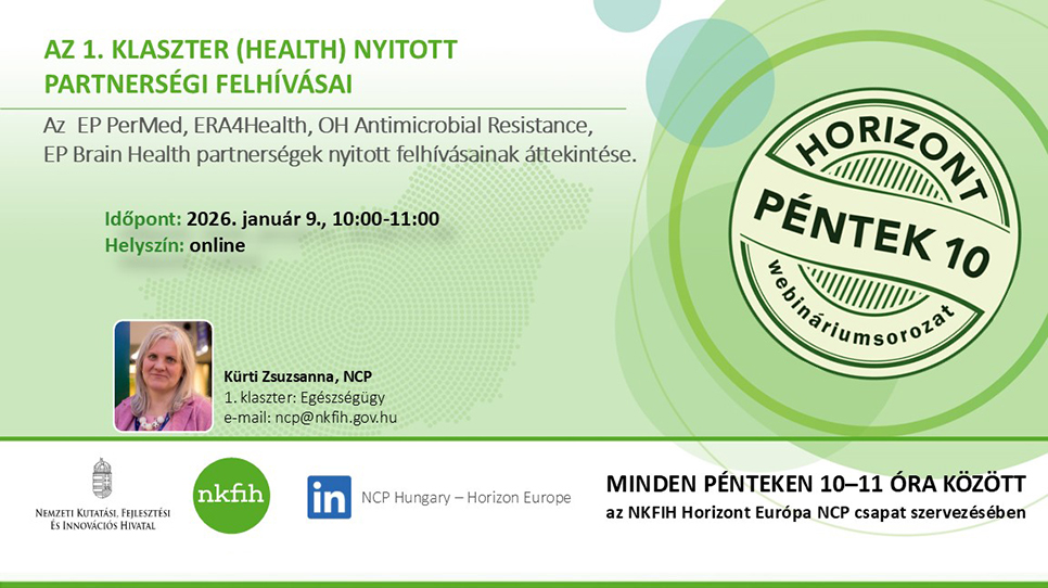 HorizontPéntek10 - A Horizont Európa keretprogram 1. (Health) klaszterébe tartozó partnerségek nyitott felhívásai