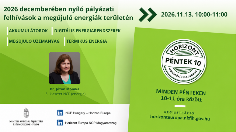 HorizontPéntek10 - 2026 decemberében nyíló pályázati felhívások a megújuló energiák területén (2026. november 13.)