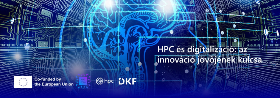 Szuperszámítógéppel a versenyelőnyért: konferencia a HPC EDIH projektről (2026. szeptember 16.)
