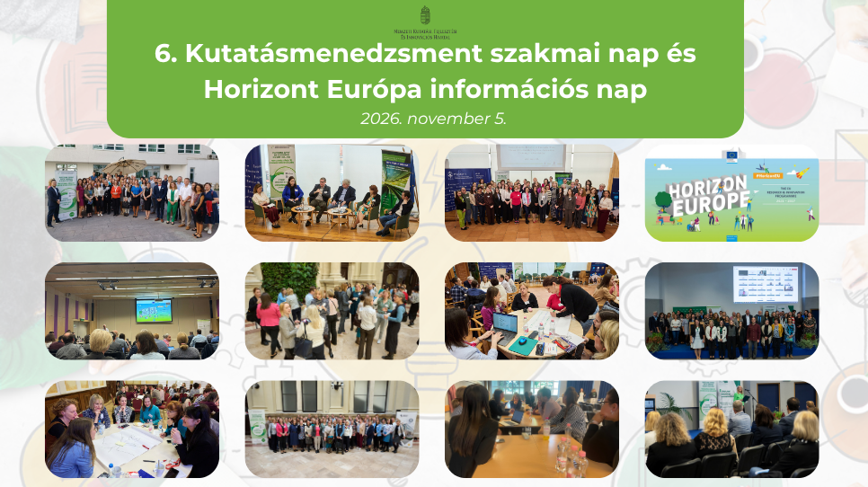 6. Kutatásmenedzsment szakmai nap és Horizont Európa információs nap